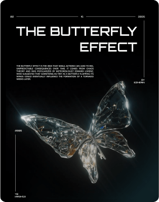 The Butterfly Effect